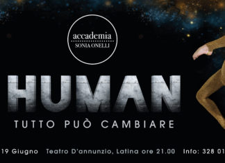 HUMAN: Tutto Può Cambiare – lo spettacolo dell’Accademia Sonia Onelli al teatro D’Annunzio di Latina