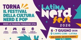 Latina Nerd Fest 2026: torna la cultura pop al Campo CONI